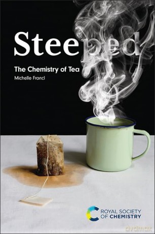 Steeped: The Chemistry of Tea - Michelle Francl [KSIĄŻKA]
