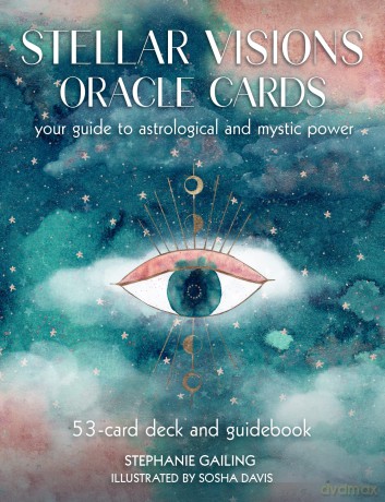 Stellar Visions Oracle Cards: 53-Card Deck and Guidebook: Your Guide to Astrological and Mystic Power - Stephanie Gailing [KSIĄŻKA]