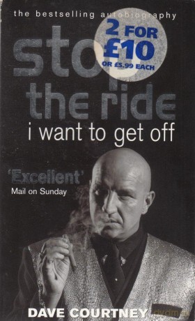 Stop The Ride, I Want To Get Off: The Autobiography of Dave Courtney - Dave Courtney OBE [KSIĄŻKA]