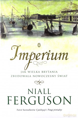Imperium - Niall Ferguson [KSIĄŻKA]