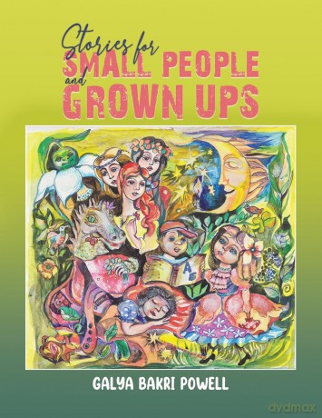 Stories for Small People and Grown Ups - Galya Bakri Powell [KSIĄŻKA]