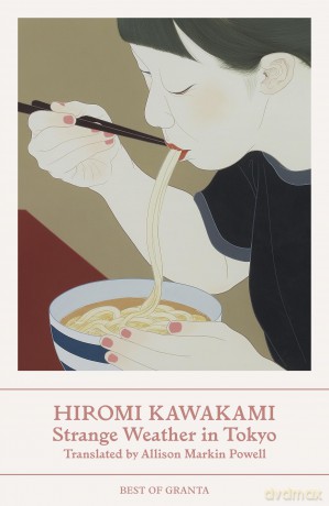 Strange Weather in Tokyo: Hiromi Kawakami (Best of Granta) - Hiromi Kawakami [KSIĄŻKA]