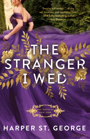 Stranger I Wed, The: 1 (The Doves of New York) - Harper St. George [KSIĄŻKA]