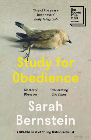 Study for Obedience: Shortlisted for the Booker Prize 2023 - Sarah Bernstein [KSIĄŻKA]