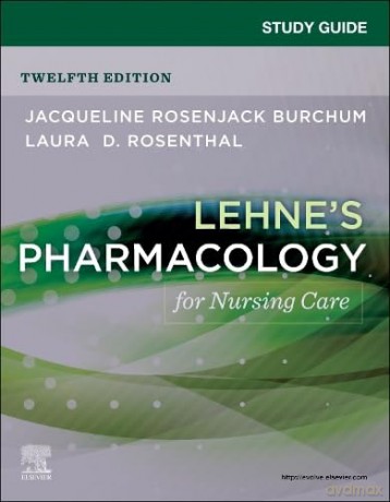 Study Guide for Lehne's Pharmacology for Nursing Care - Arun Paul [KSIĄŻKA]