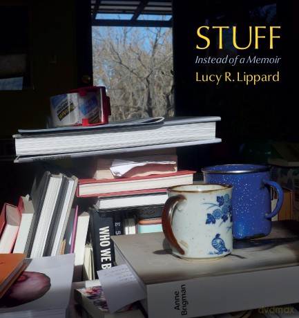 Stuff: Instead of a Memoir - Lucy R. Lippard [KSIĄŻKA]