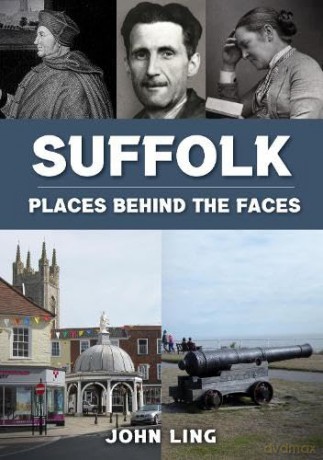 Suffolk Places Behind the Faces - John Ling [KSIĄŻKA]