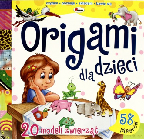 Origami Dla Dzieci [KSIĄŻKA]