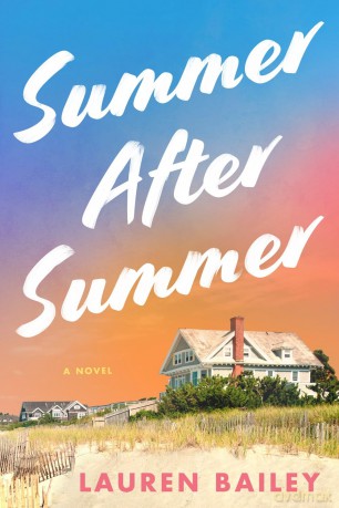 Summer After Summer: A Novel - Lauren Bailey [KSIĄŻKA]