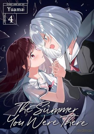 Summer You Were There Vol. 4, The (The Summer You Were There) - Yuama [KSIĄŻKA]