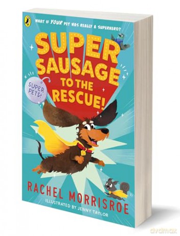 Supersausage to the rescue! (Superpets!, 1) - Rachel Morrisroe [KSIĄŻKA]
