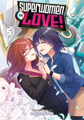 Superwomen in Love! Honey Trap and Rapid Rabbit Vol. 5 - Sometime [KSIĄŻKA]