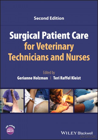 Surgical Patient Care for Veterinary Technicians and Nurses - Gerianne Holzman [KSIĄŻKA]