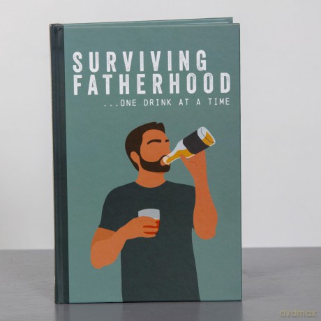 Surviving Fatherhood One Drink at a Time: Funny Parenting Gift Book - Bee Three Books [KSIĄŻKA]