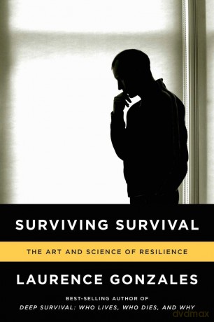 Surviving Survival: The Art and Science of Resilience - Anna Papalia [KSIĄŻKA]