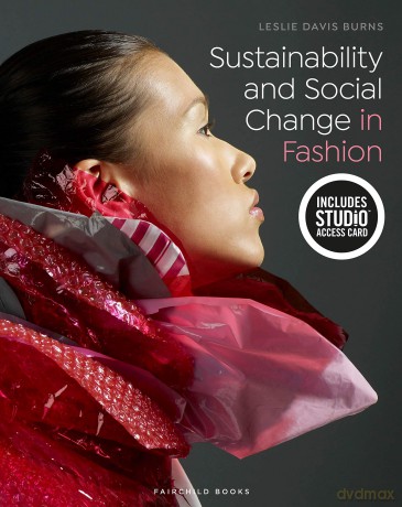 Sustainability and Social Change in Fashion: Bundle Book + Studio Access Card - Leslie Davis Burns [KSIĄŻKA]