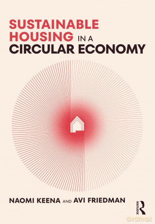 Sustainable Housing in a Circular Economy - Naomi Keena [KSIĄŻKA]