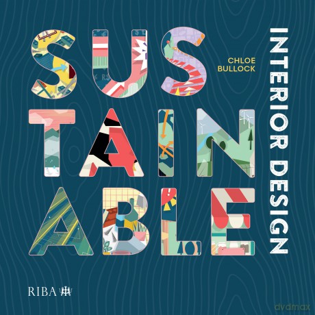 Sustainable Interior Design - Chloe Bullock [KSIĄŻKA]