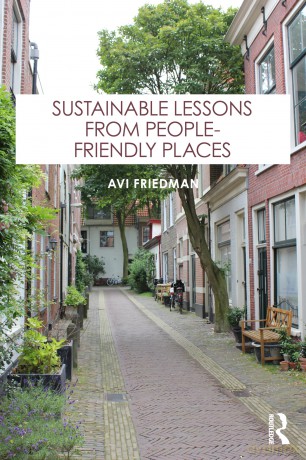 Sustainable Lessons from People-Friendly Places - Avi Friedman [KSIĄŻKA]