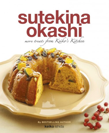 Sutekina Okashi: More Treats from Keiko's Kitchen - Keiko Ishida [KSIĄŻKA]