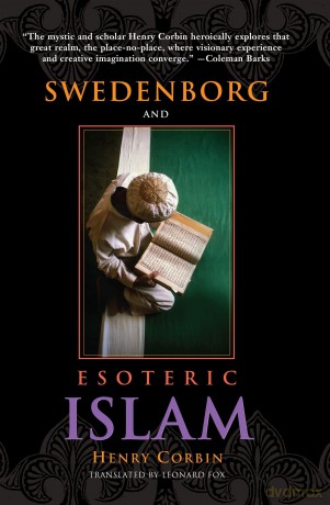 SWEDENBORG AND ESOTERIC ISLAM: No. 4 (SWEDENBORG STUDIES) - Henry Corbin [KSIĄŻKA]