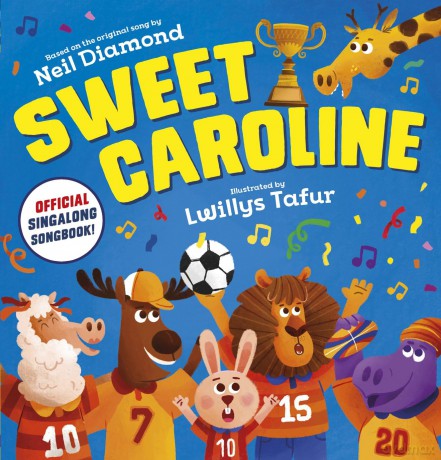 Sweet Caroline - the OFFICIAL singalong songbook - Scholastic [KSIĄŻKA]