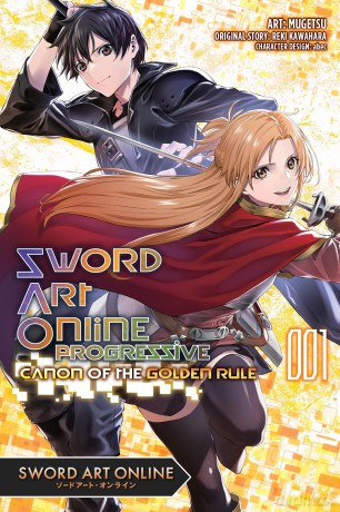 Sword Art Online Progressive Canon of the Golden Rule, Vol. 1 (manga): Volume 1 (SWORD ART ONLINE PROGRESSIVE CANON GOLDEN RULE GN) - Reki Kawahara [KOMIKS]