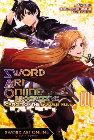 Sword Art Online Progressive Canon of the Golden Rule, Vol. 1 (manga): Volume 1 (SWORD ART ONLINE PROGRESSIVE CANON GOLDEN RULE GN) - Reki Kawahara [KOMIKS]