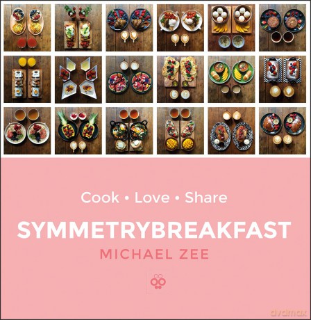 SymmetryBreakfast: Cook-Love-Share - Michael Zee [KSIĄŻKA]