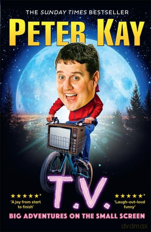 T.V.: Big Adventures on the Small Screen - Dive into the humour of comedian and bestselling author of The Sound of Laughter Peter Kay with his 2023 autobiography - Peter Kay [KSIĄŻKA]