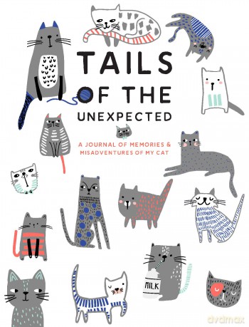 Tails of the Unexpected: A Journal of Memories and Misadventures of my Cat: A Journal of Memories and Misadventures for My Cat - Joanna Gray [KSIĄŻKA]