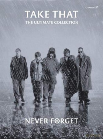 Take That: Never Forget - The Ultimate Collection - Take That [KSIĄŻKA]