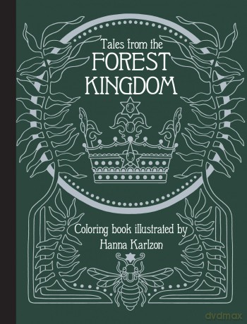Tales From the Forest Kingdom Coloring Book - Hanna Karlzon [KSIĄŻKA]