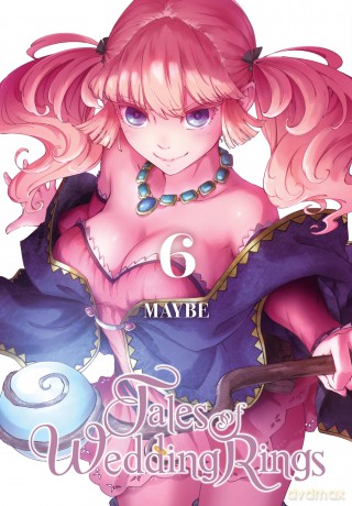 Tales of Wedding Rings, Vol. 6 - Maybe [KOMIKS]
