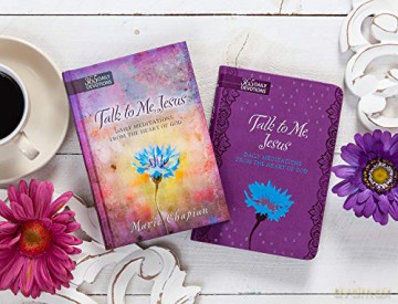 Talk to Me Jesus: 365 Daily Devotions: Daily Meditations From the Heart of God Hardcover February 1, 2015: 365 Daily Meditations from the Heart of God - Marie Chapain [KSIĄŻKA]