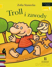 Troll I Zawody - Zofia Stanecka [KSIĄŻKA]