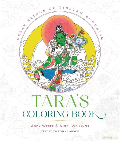 Tara's Coloring Book: Divine Images of Tibetan Buddhism - Andy Weber [KSIĄŻKA]