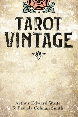 Tarot Vintage: 78 full colour tarot cards and instructions - A. E. Waite [KSIĄŻKA]