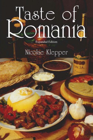 Taste of Romania: Expanded Edition - Nicolae Klepper [KSIĄŻKA]