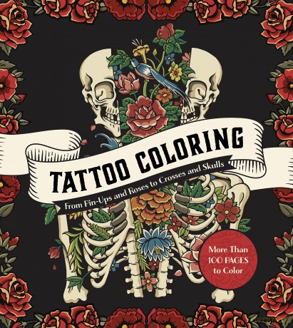 Tattoo Coloring: From Pin-Ups and Roses to Sailors and Skulls - More Than 100 Pages to Color (Chartwell Coloring Books) - Editors of Chartwell Books [KSIĄŻKA]