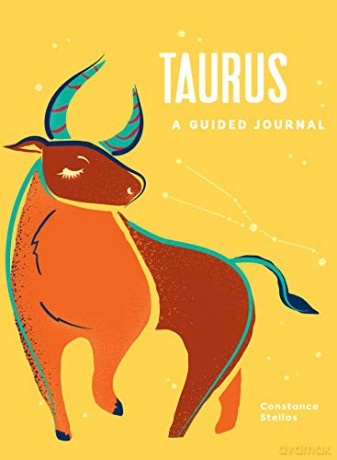 Taurus: A Guided Journal: A Celestial Guide to Recording Your Cosmic Taurus Journey (Astrological Journals) - Constance Stellas [KSIĄŻKA]