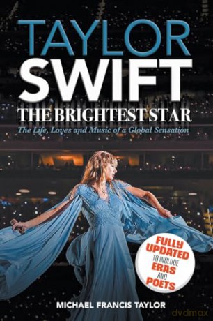 Taylor Swift: The Brightest Star: Fully Updated to Include Eras and Poets - Michael Francis Taylor [KSIĄŻKA]