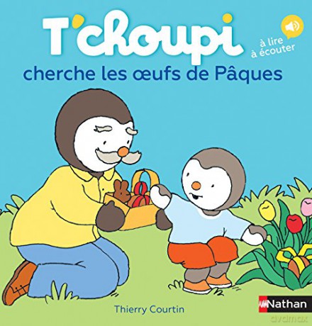 T'choupi: T'choupi cherche les oeufs de Paques: 35 - Thierry Courtin [KSIĄŻKA]