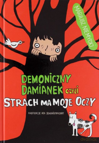 Demoniczny Damianek czyli strach ma moje oczy tom2  - Mariusz Niemycki [KSIĄŻKA]
