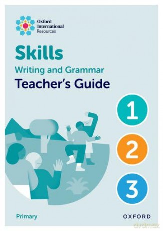 Teacher Book Lower Primary (Oxford International Skills: Writing and Grammar) - Claire Sharkey [KSIĄŻKA]