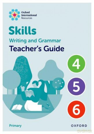 Teacher Book Upper Primary (Oxford International Skills: Writing and Grammar) - Alison Barber [KSIĄŻKA]