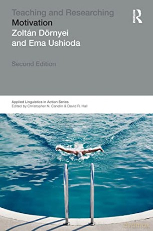 Teaching and Researching: Motivation (Applied Linguistics in Action) - Zoltán Dörnyei [KSIĄŻKA]