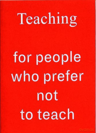 Teaching For People Who Prefer Not To Teach - Rosalie Schweiker [KSIĄŻKA]