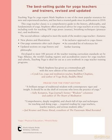 Teaching Yoga: A Comprehensive Guide for Yoga Teachers and Trainers: A Yoga Alliance-Aligned Manual of Asanas, Breathing Techniques, Yogic Foundations, and More (Second Edition): 1 - Mark Stephens [KSIĄŻKA]