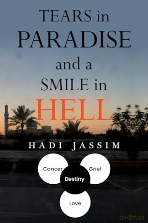 Tears in Paradise and a Smile in Hell - Hadi Jassim [KSIĄŻKA]